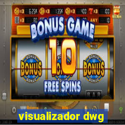 visualizador dwg